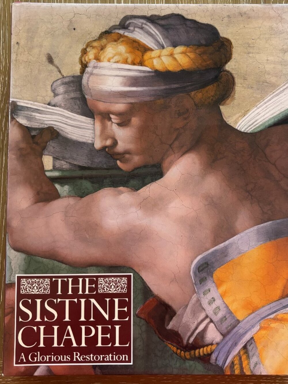 The Sistine Chapel: A Glorious Restoration – Large Hardcover Art Book
